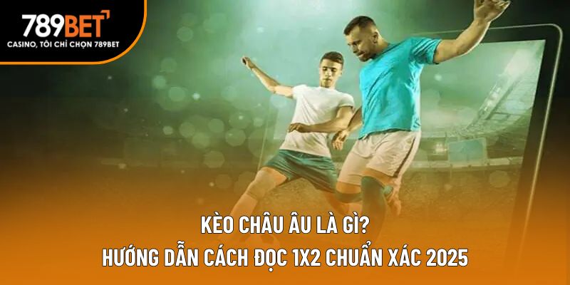 kèo châu âu